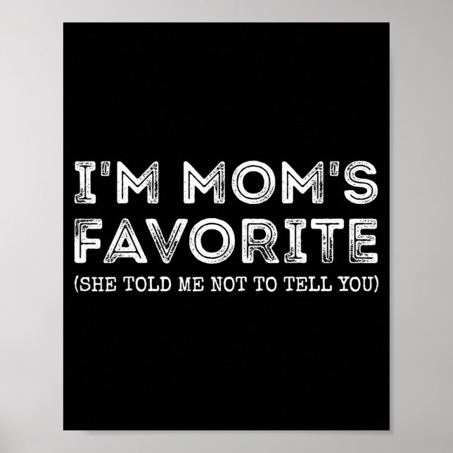 Poster Funny I'm Mom's Favorite Son Daughter In Law Favor (Frente)
