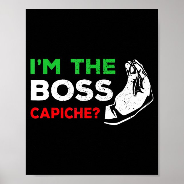 Poster Funny I'm The Boss Italian Nonna Nonno Cache Humor (Frente)