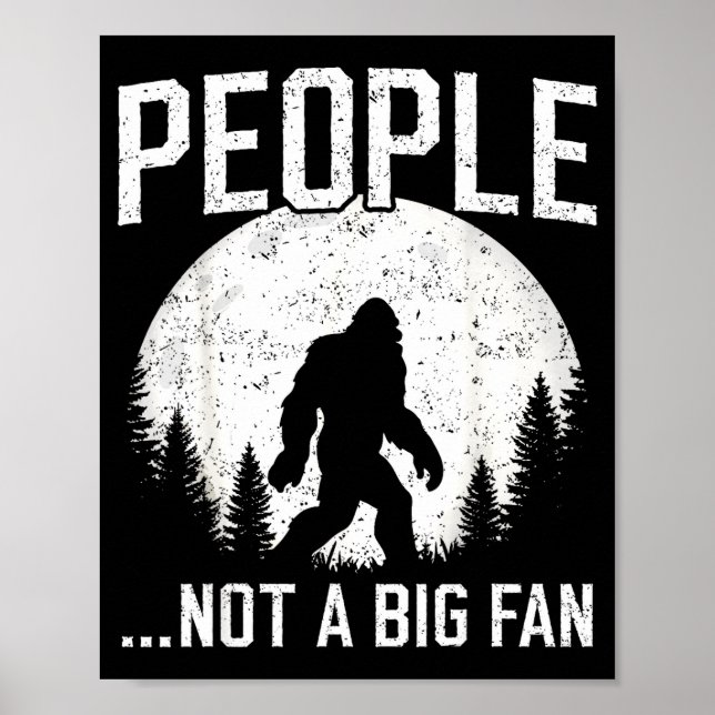 Poster Funny Introvert Bigfoot People Not A Big Fan Dad J (Frente)