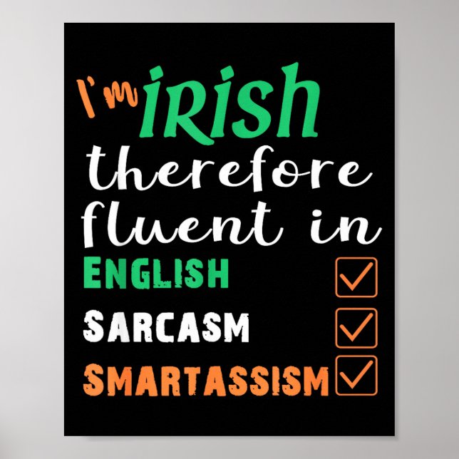 Poster Funny Irish Fluent In Smart St Patricks Gift  (Frente)