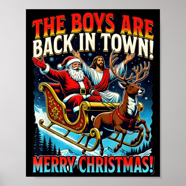 Poster Funny Jesus Santa The Boys Are Back In Town Merry  (Frente)
