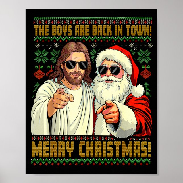Poster Funny Jesus Santa The Boys Are Back In Town Merry  (Frente)
