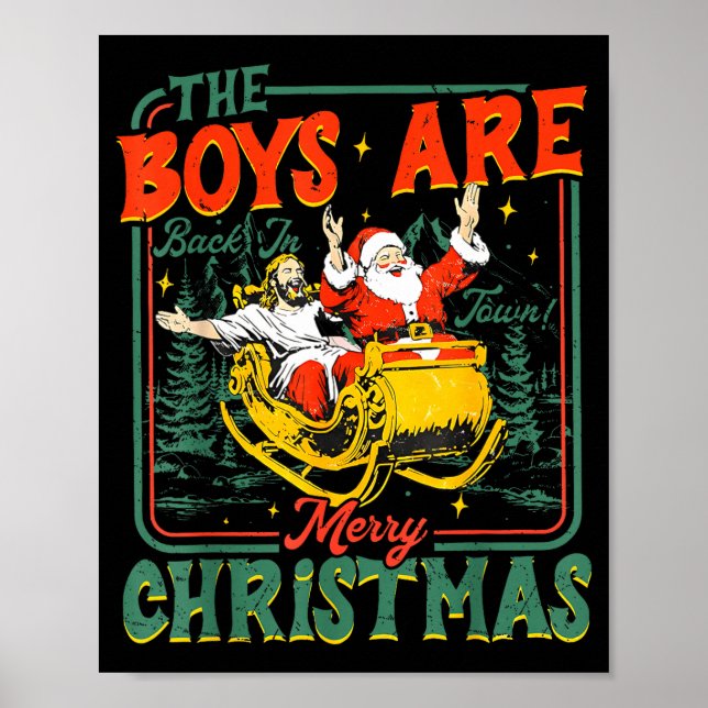 Poster Funny Jesus Santa The Boys Are Back In Town Merry  (Frente)