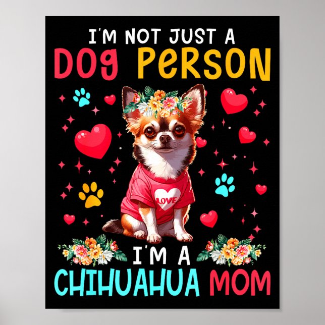 Poster Funny Joke I'm A Chihuahua Mom Floral Dog Owner Fa (Frente)