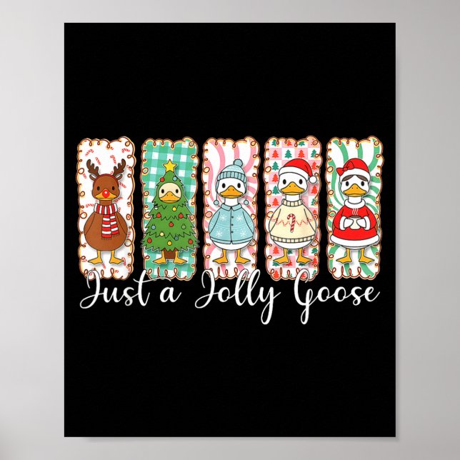 Poster Funny Just A Jolly Goose Funny Christmas For Mens  (Frente)