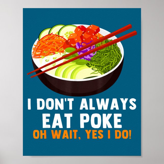 Poster Funny Ke Bowl Quotes Traditional Hawaiian Food Lov (Frente)