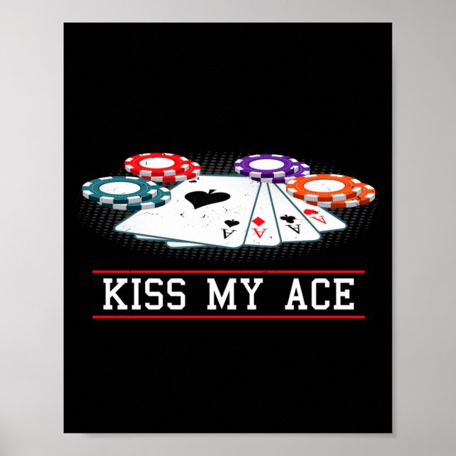 Poster Funny Kiss My Ace Casino Ker _ Men &amp; Women Lon (Frente)