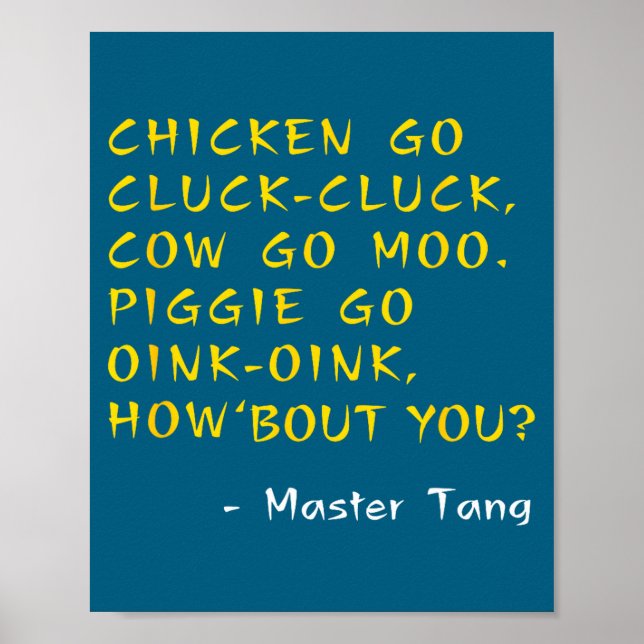 Poster Funny Kung W Movie Quotes - Chicken Go Cluck Cow G (Frente)