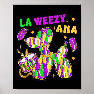 Poster Funny La Weezy Ana Mardi Gras Carnaval Bolo Caminh