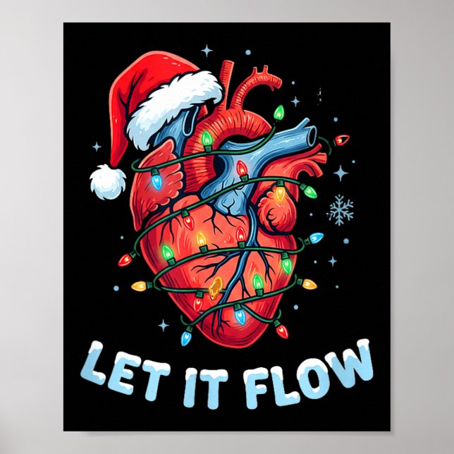 Poster Funny Let It Flow Heart Anatomy Nurse Christmas  (Frente)