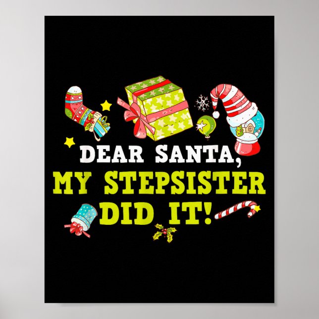 Poster Funny Letter To Santa My Stepsister Did It Christm (Frente)