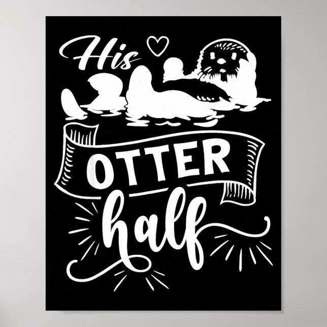 Poster Funny Matching Couple His And Her Otter Half Valen (Frente)