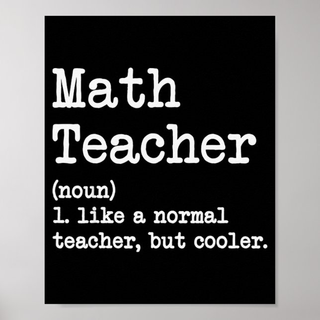 Poster Funny Math Teacher, Like A Normal Teacher But Cool (Frente)