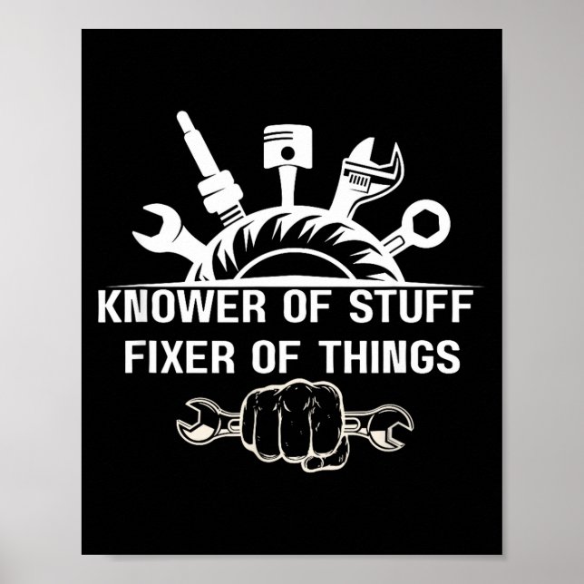 Poster Funny Mechanic Quote Knower Of Stuff Fixer Of Thin (Frente)