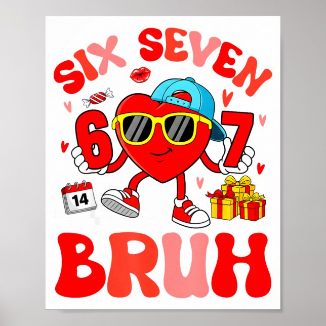 Poster Funny Meme 67 Six Seven Bruh Valentine Heart Toddl (Frente)