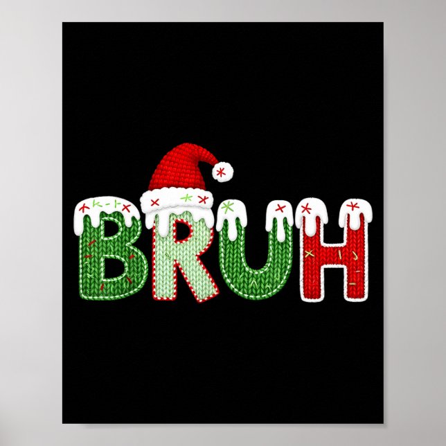 Poster Funny Meme Boys Kids Bruh Christmas  (Frente)
