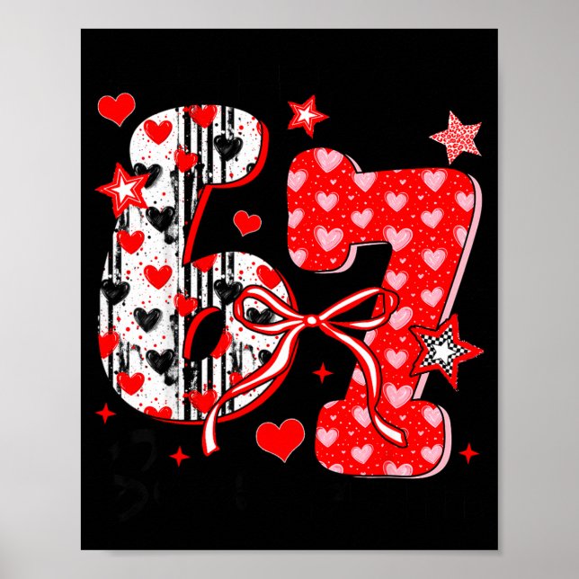 Poster Funny Meme Valentine Six Seven 67 Valentines Heart (Frente)