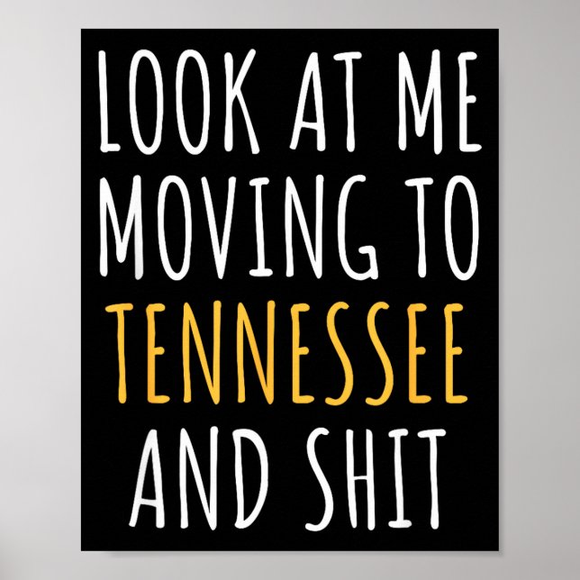 Poster Funny Moving Out Of State Moving Away To Tennessee (Frente)