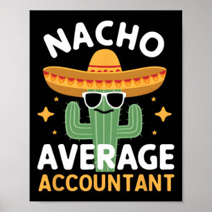 Poster Funny Nacho Média Contabilista Cinco De Mayo Mexic