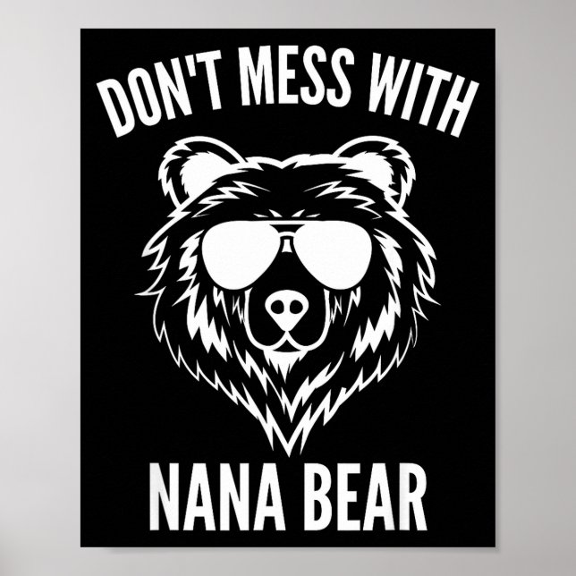 Poster Funny Nana Bear Shirt Don't Mess With Nana Bear Gr (Frente)