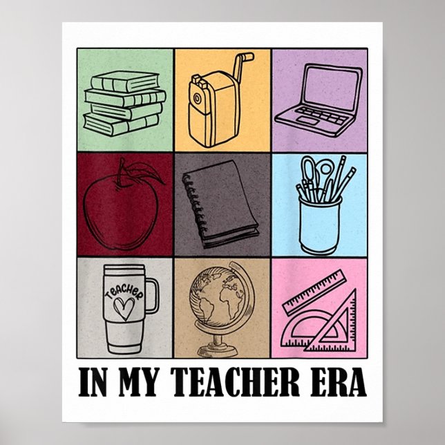 Poster Funny New Teacher Quote In My Teacher Era Cool Tea (Frente)