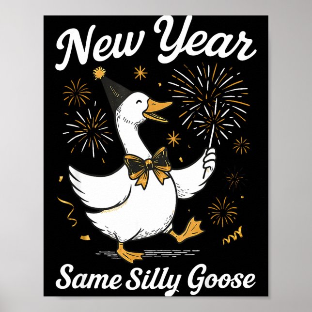 Poster Funny New Year Same Silly Goose Happy New Year 202 (Frente)