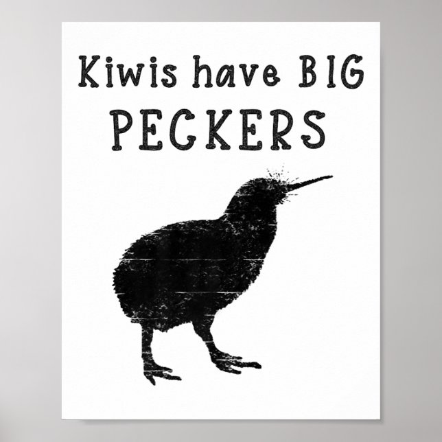 Poster Funny New Zealand Quote Kiwis Have Big Peckers Quo (Frente)