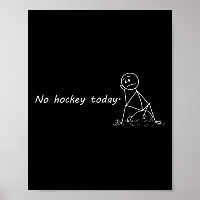 Poster Funny No Hockey Today (1)  (Frente)