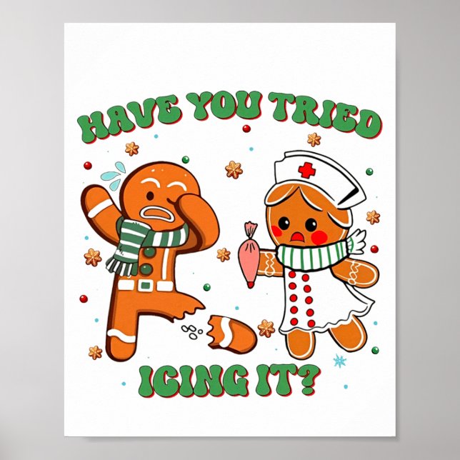 Poster Funny Nurse Christmas, Have You Tried Icing It Lon (Frente)