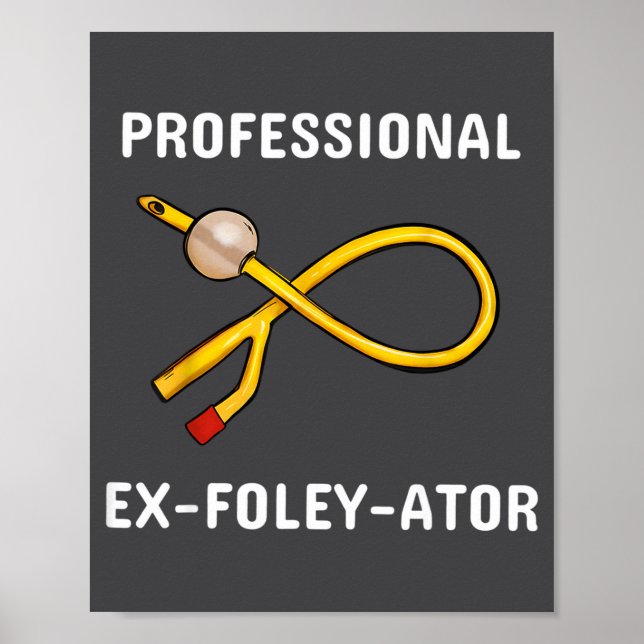 Poster Funny Nurse Urology Crew T- Catheter Joke Student  (Frente)