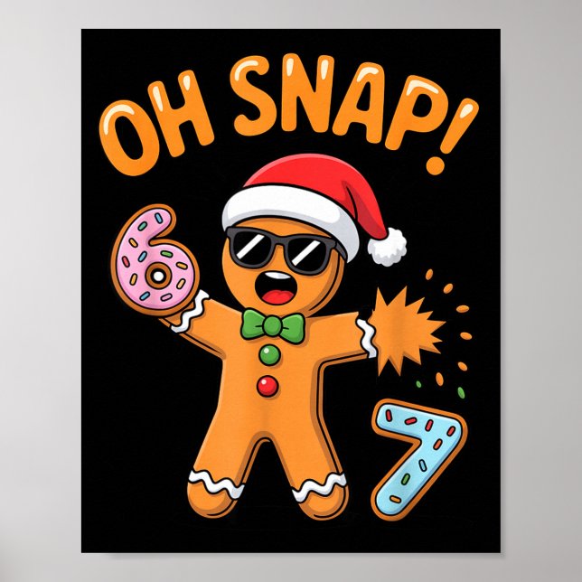 Poster Funny Oh Snap 67 Six Seven Meme Gingerbread Man  (Frente)