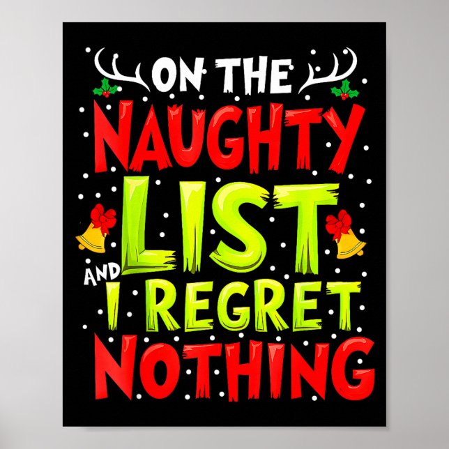 Poster Funny On The List Of Naughty And I Regret Nothing  (Frente)