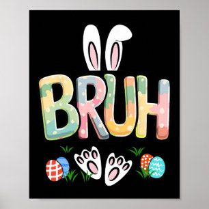 Poster Funny Páscoa Bruh Meme Feliz Dia de Páscoa Coelho