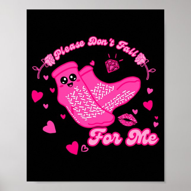 Poster Funny Please Don't Fall For Me Medical Non Slip So (Frente)