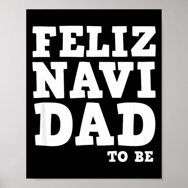 Poster Funny Pregnancy Feliz Navi Dad To Be Christmas  (Frente)