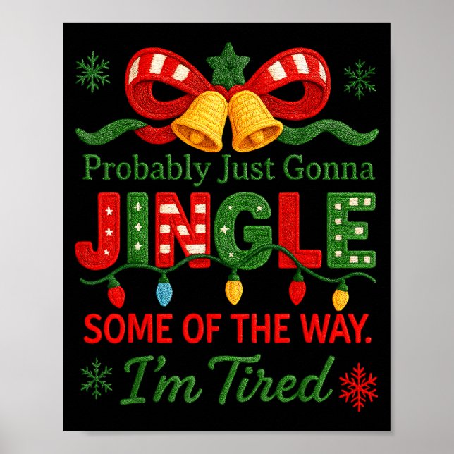 Poster Funny Probably Just Gonna Jingle Some Of The Way I (Frente)