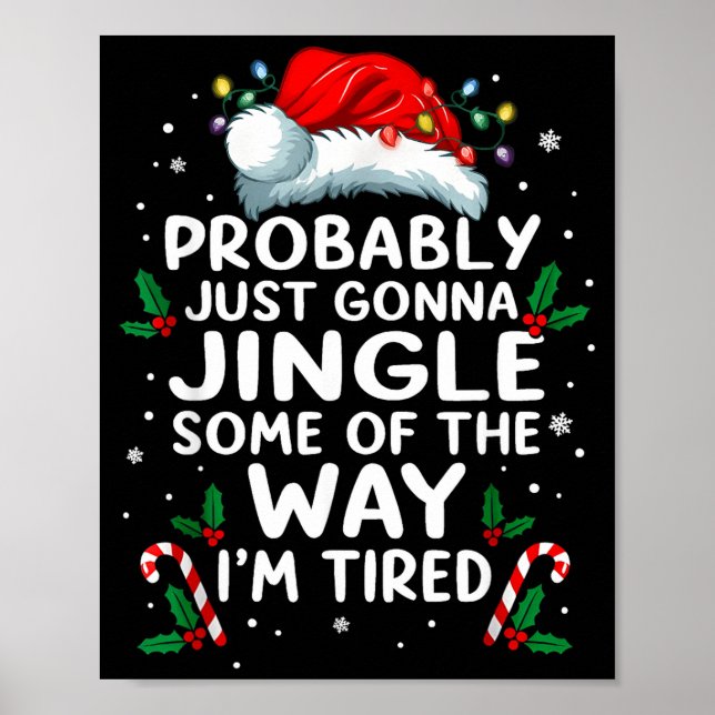 Poster Funny Probably Just Gonna Jingle Some Of The Way I (Frente)