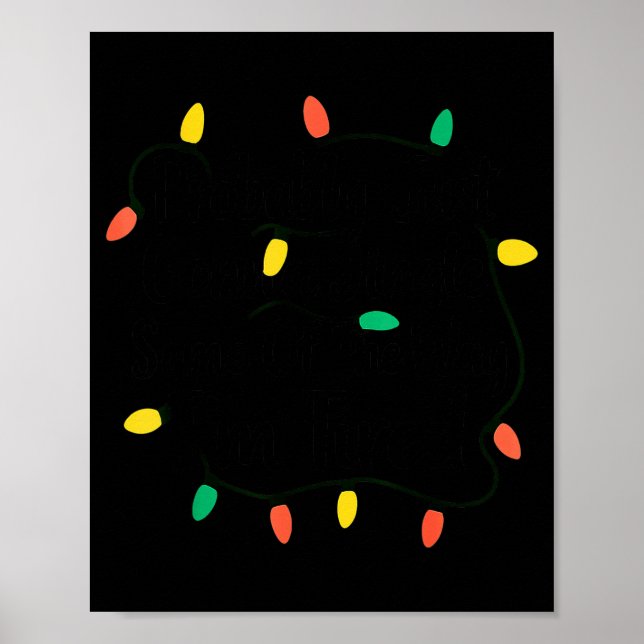 Poster Funny Probably Just Gonna Jingle Some Of The Way I (Frente)