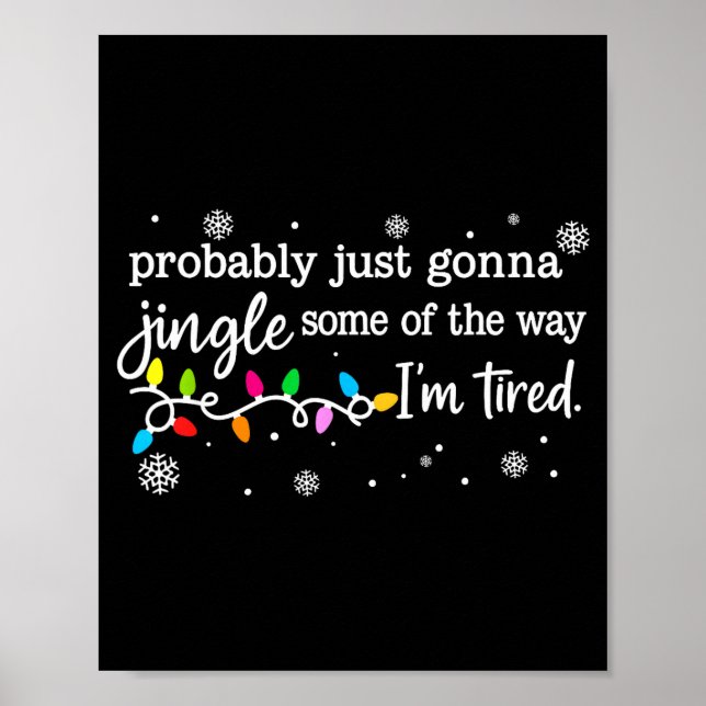 Poster Funny Probably Just Gonna Jingle Some Of The Way I (Frente)