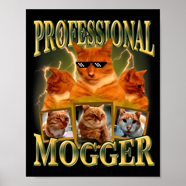 Poster Funny Professional Mogger Cat Meme Mewing Looksmax (Frente)