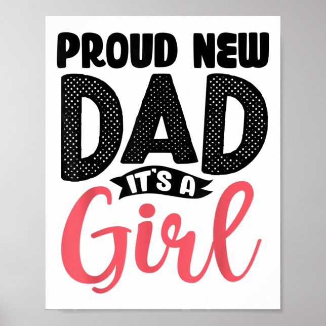 Poster Funny Proud New Dad It's A Girl Gift For Men Cool  (Frente)