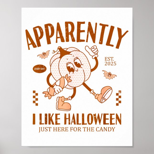 Poster Funny Pumpkin Apparently, I Like Halloween  (Frente)