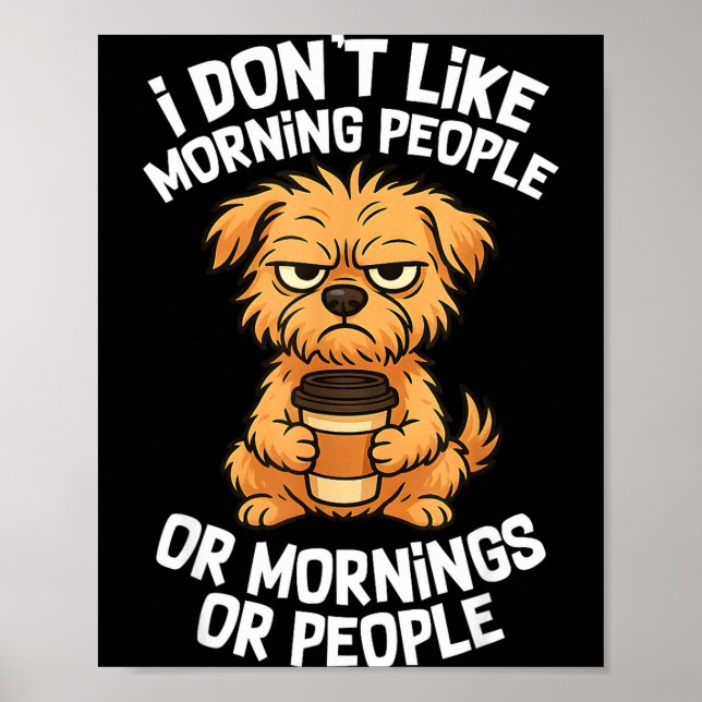 Poster Funny Quote Coffee Sleepy Cute Dog Puppy Lover Gif (Frente)