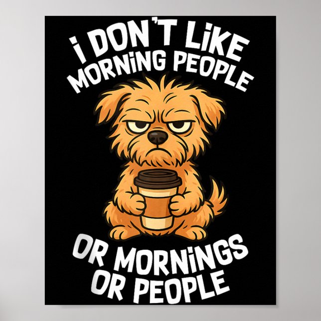 Poster Funny Quote Coffee Sleepy Cute Dog Puppy Lover Gif (Frente)