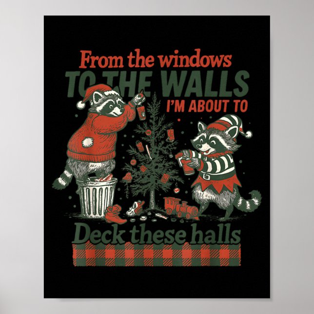 Poster Funny Raccoon Christmas Deck These Halls Humor  (Frente)