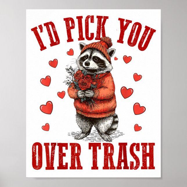 Poster Funny Raccoon I’d Ck You Over Trash Valentines Day (Frente)