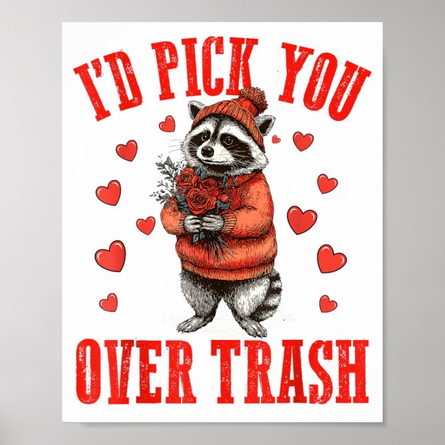 Poster Funny Raccoon I’d Ck You Over Trash Valentines Day (Frente)