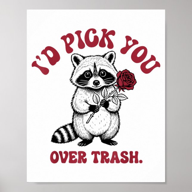Poster Funny Raccoon I’d Ck You Over Trash Valentines Day (Frente)