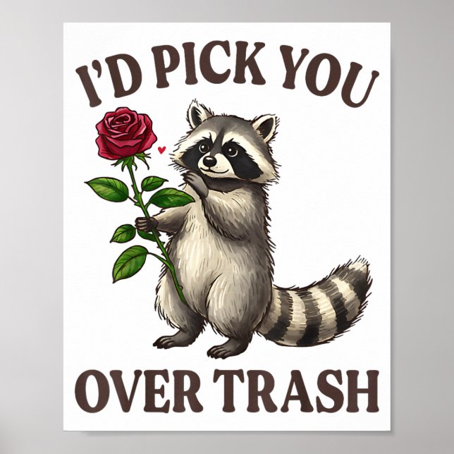Poster Funny Raccoon I’d Ck You Over Trash Valentines Day (Frente)