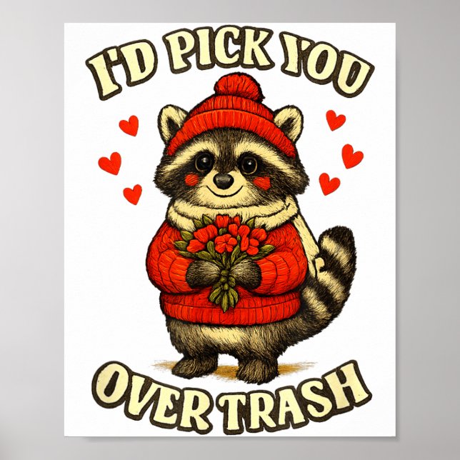 Poster Funny Raccoon I’d Ck You Over Trash Valentines Day (Frente)